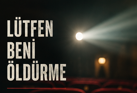 lütfen beni öldürme lütfen beni öldürme