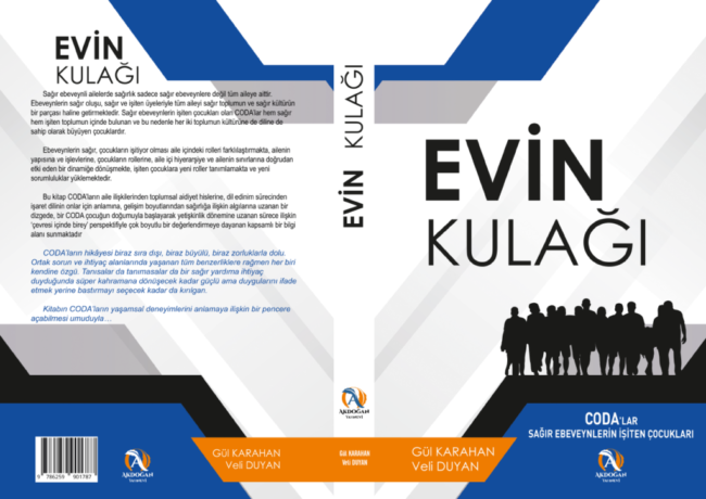 EVİN KULAĞI CODA’LAR: SAĞIR EBEVEYNLERİN İŞİTEN ÇOCUKLARI