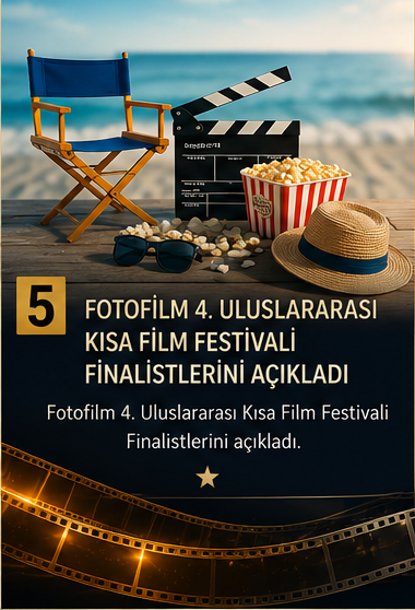 Fotofilm 4. Uluslararası Kısa Film Festivali Finalistlerini açıkladı Fotofilm 4. Uluslararası Kısa Film Festivali Finalistlerini açıkladı