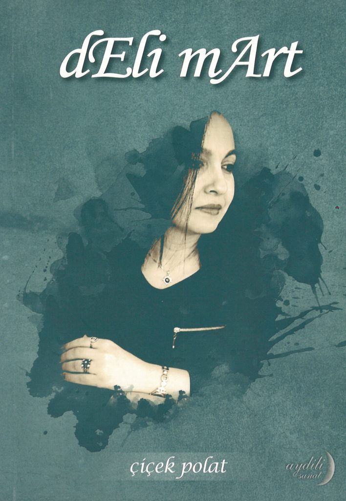Deli Mart, Çiçek Polat, Aydili Sanat Yayınları