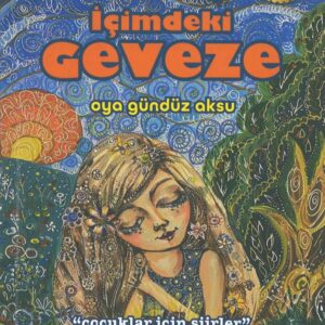 İçimdeki Geveze, Oya Gündüz Aksu, Aydili Sanat Yayınları