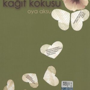 Kağıt Kokusu, Oya Gündüz Aksu, Aydili Sanat Yayınları