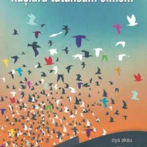 Kuşlara Tutunsam Ölmem, Oya Aksu, Aydili Sanat Yayınları