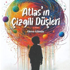 Atlas'ın Çizgili Düşleri, Diren Gümüş, Aydili Sanat Yayınları