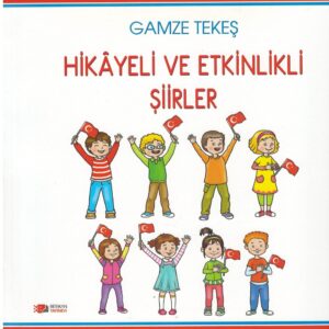 Hikayeli ve Etkinlik Şiirler
