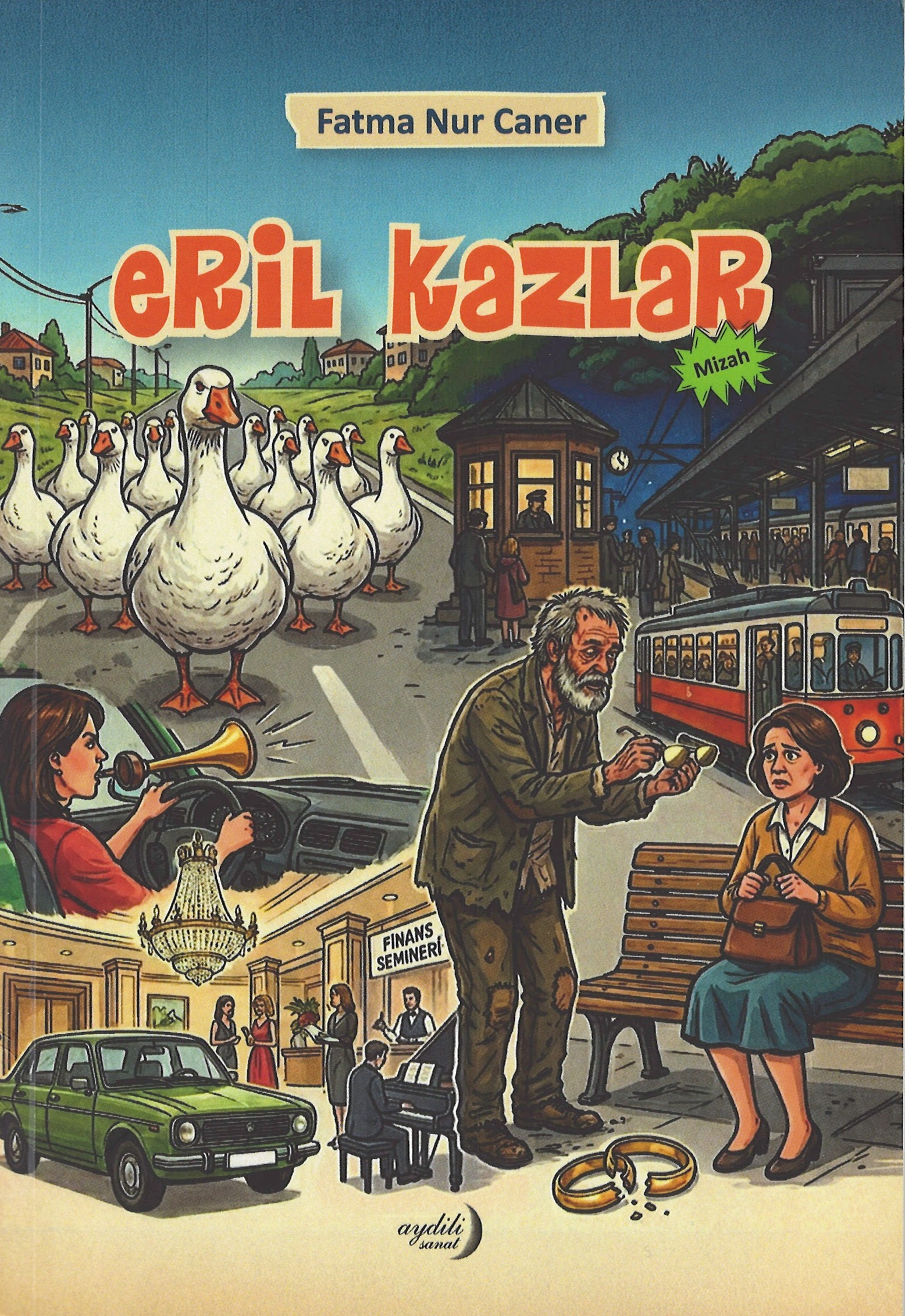 Eril Kazlar, Fatma Nur Caner, Aydili Sanat Yayınları