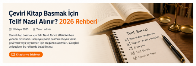 Çeviri Kitap Basmak İçin Telif Nasıl Alınır? 2026 Rehberi